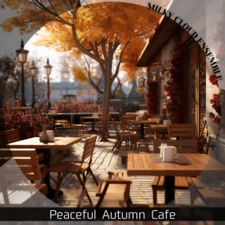 Peaceful Autumn Cafe