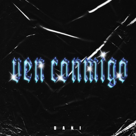 Ven Conmigo | Boomplay Music