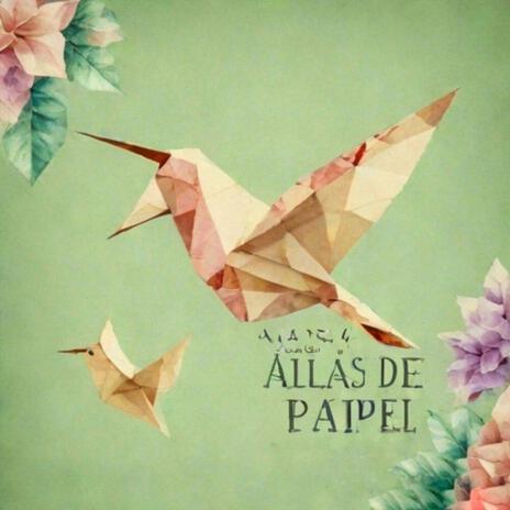 Alas de papel | Boomplay Music