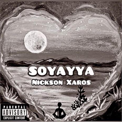 Soyayya ft. Nickson Xaros | Boomplay Music