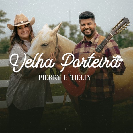 Velha Porteira | Boomplay Music