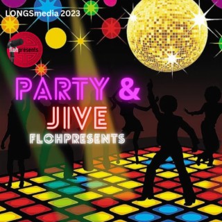 Party & Jive