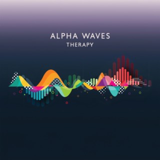 Alpha Waves Therapy – Binaural Beats: 12.5, 12, 11. 10, 8 Hertz