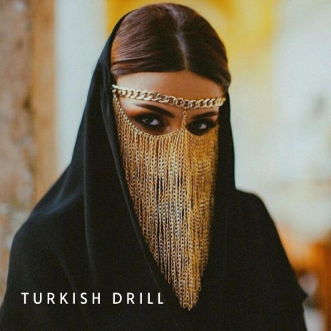 TURKISH DRILL | Boomplay Music