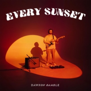 Every Sunset lyrics | Boomplay Music