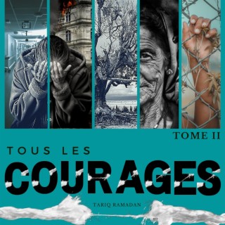 Tous les courages Tome 2