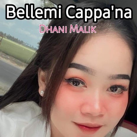 Bellemi Cappana | Boomplay Music