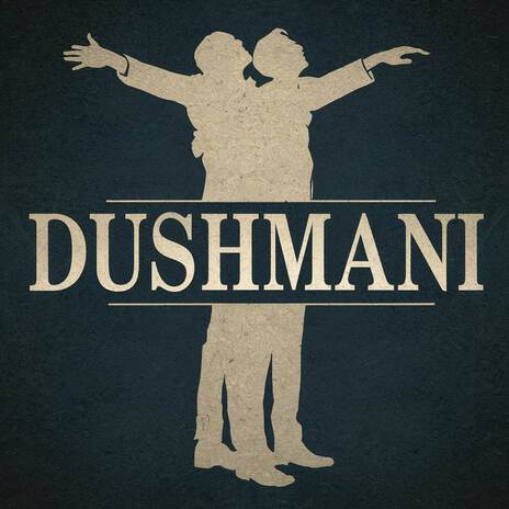 Dushmani ft. Music Violet Group | Boomplay Music