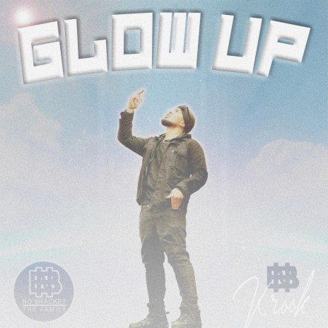 Glow up | Boomplay Music