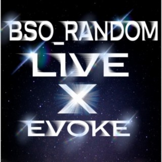 Live X Evoke
