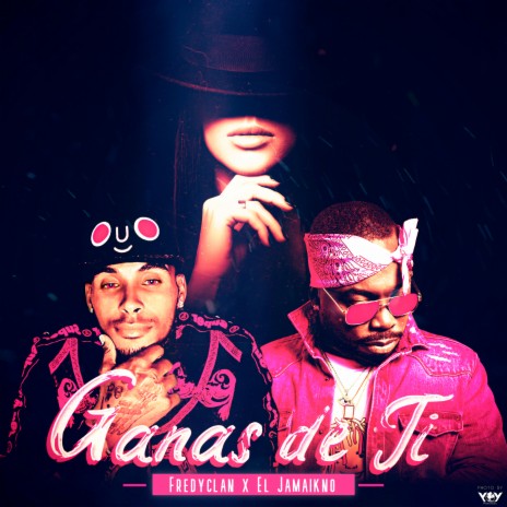 Ganas De Ti ft. El Jamaikno | Boomplay Music