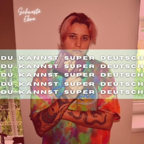 Du kannst super Deutsch | Boomplay Music