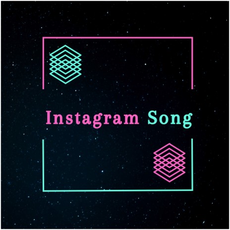 Instagram Song | Boomplay Music