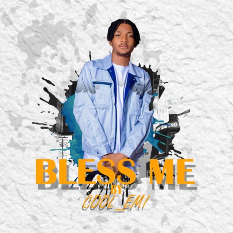 Bless Me | Boomplay Music