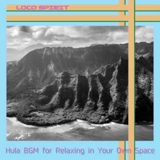 Hula BGM for Relaxing in Your Own Space