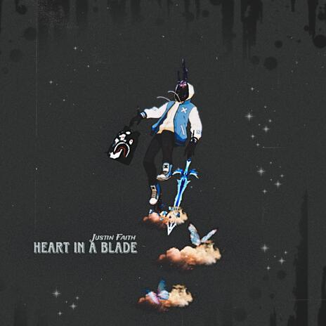 Heart In A Blade | Boomplay Music