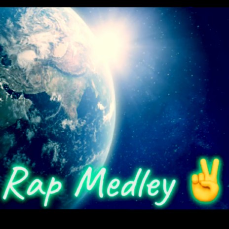 The Rap Medley | Boomplay Music