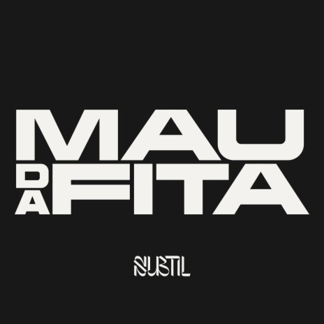 Mau da Fita | Boomplay Music