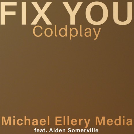 Fix You ft. Aiden Somerville | Boomplay Music