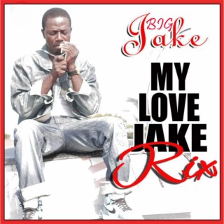 My Love Jake (Remix)