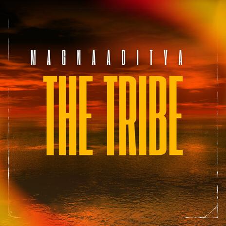 THE TRIBE | Boomplay Music