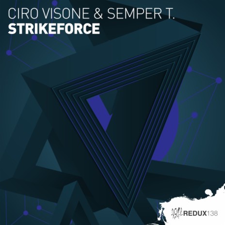 Strikeforce (Extended Mix) ft. Semper T.