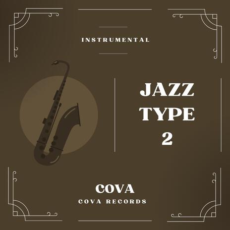 Jazz Type 2 | Boomplay Music