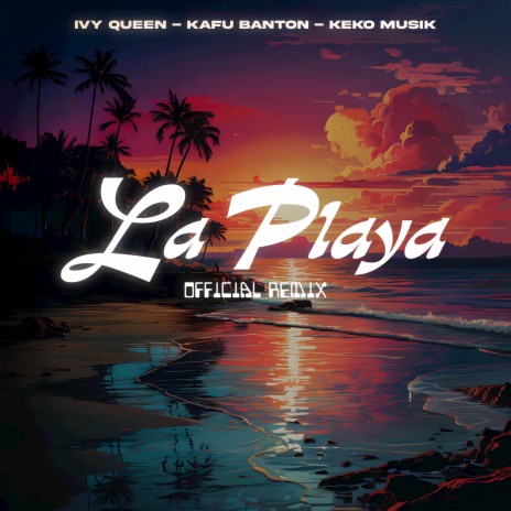 La Playa (Remix) ft. Kafu Banton & Keko Musik