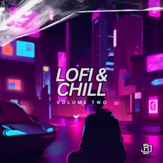 Lofi & Chill, Vol. 2