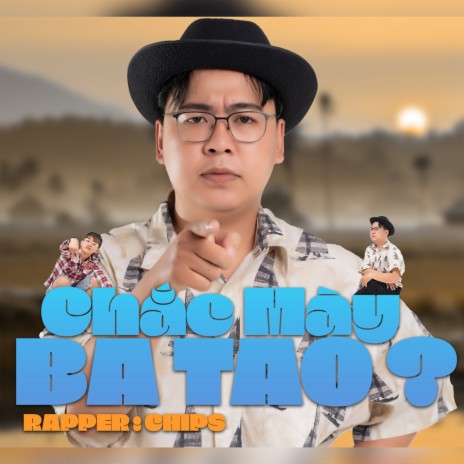 Chắc Mày Ba Tao | Boomplay Music