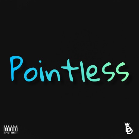 Pointless | Boomplay Music