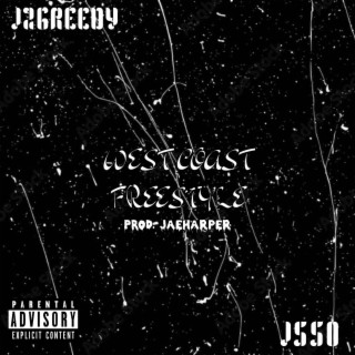 West Coast Freestyle ft. J550 lyrics | Boomplay Music