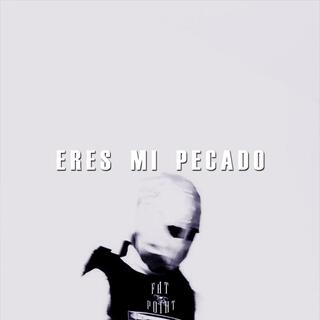 ERES MI PECADO