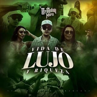 VIDA DE LUJO Y RIQUEZA lyrics | Boomplay Music