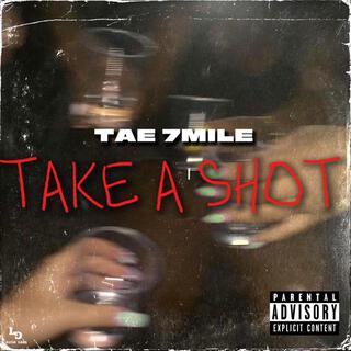 Take A Shot