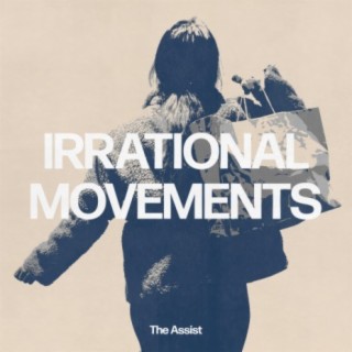 Irrational Movements