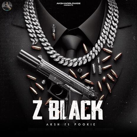 Z Black ft. Pookie | Boomplay Music