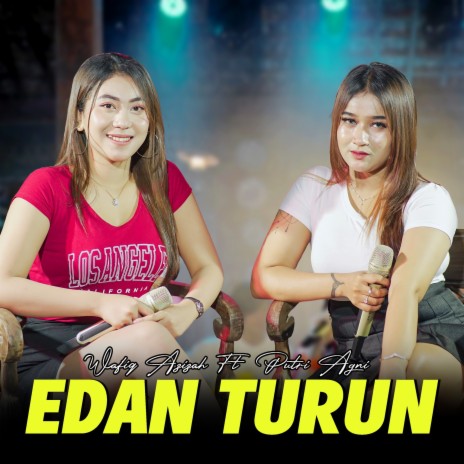 Edan Turun ft. Putri Agni | Boomplay Music