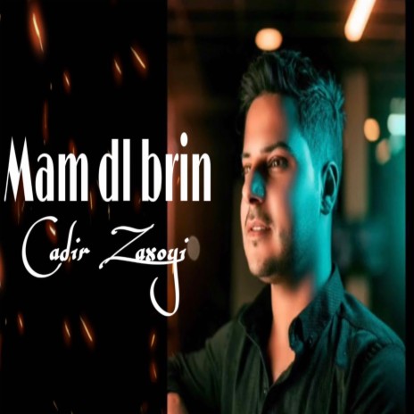 Mam Dl Brin | Boomplay Music