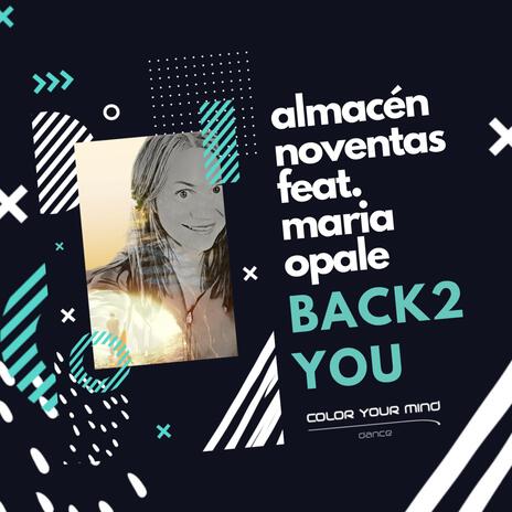 Back 2 You (feat. Maria Opale) (Radio Edit)