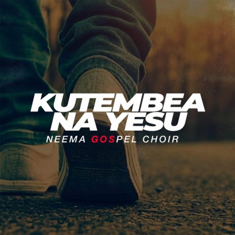 Kutembea na Yesu | Boomplay Music