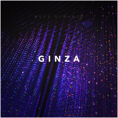 Ginza | Boomplay Music