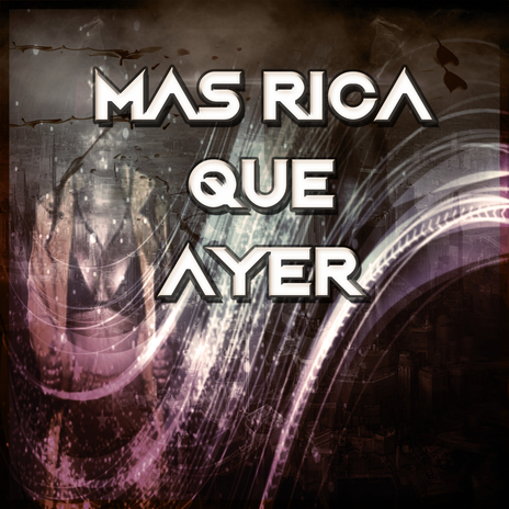 Mas Rica Que Ayer ft. Vpr | Boomplay Music