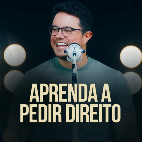 Aprenda a pedir direito | Boomplay Music