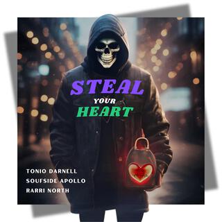 Steal Your Heart