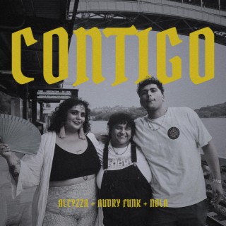 Contigo (Radio Edit) ft. Audry Funk & NoLa lyrics | Boomplay Music