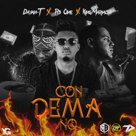Con Dema No (Feant. King Mariachi X Dayan T) | Boomplay Music