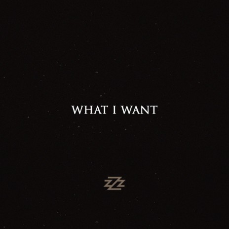 What I Want