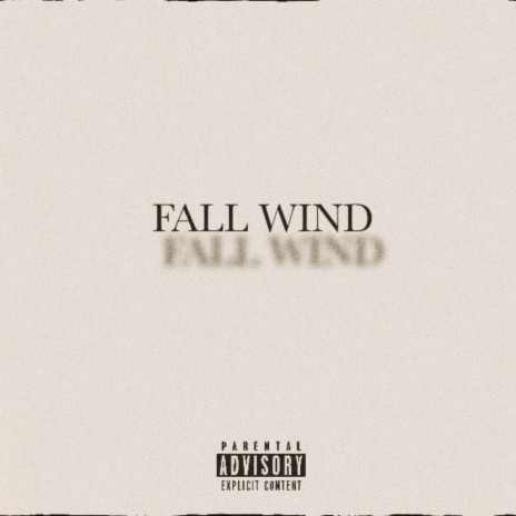 Fall wind | Boomplay Music