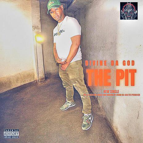 The Pit | Boomplay Music